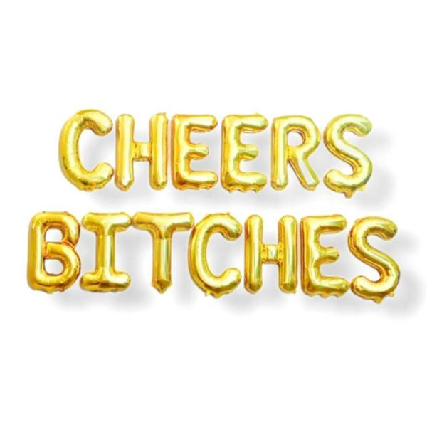 16-Inch Gold Cheers Bitches Foil Balloon Banner  |   Foil Balloon Phrases