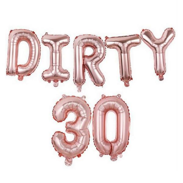 16-Inch Rose Gold Dirty 30 Foil Balloon Banner  |   Party Banners