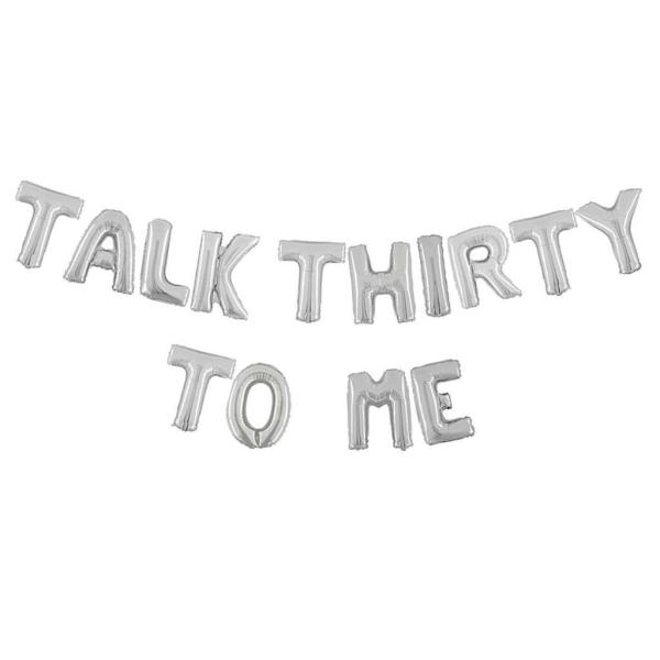 16-Inch Silver Talk Thirty To Me Foil Balloon Banner  |   Party Banners