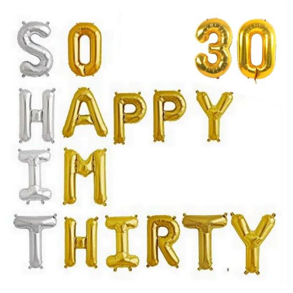 16" Silver Gold So Happy Im Thirty 30 Foil Balloon Banner – Gold 30  |   Party Banners