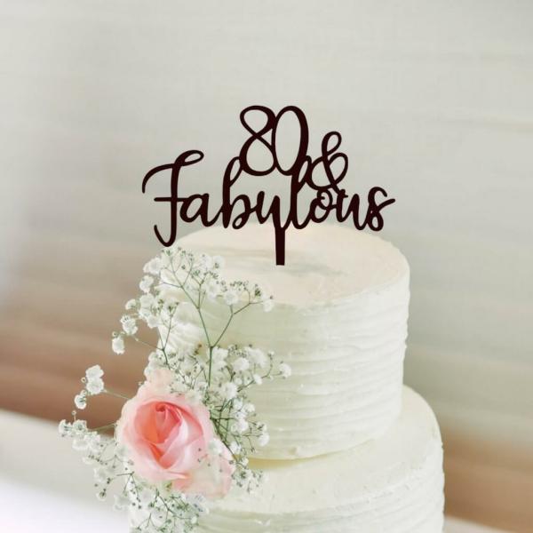 Acrylic Black ’80 & Fabulous’ Cake Topper  |   Script Numbers