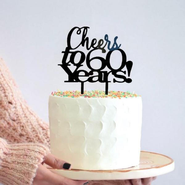 Acrylic Black ‘Cheers To 60 Years!’ Cake Topper  |   Age