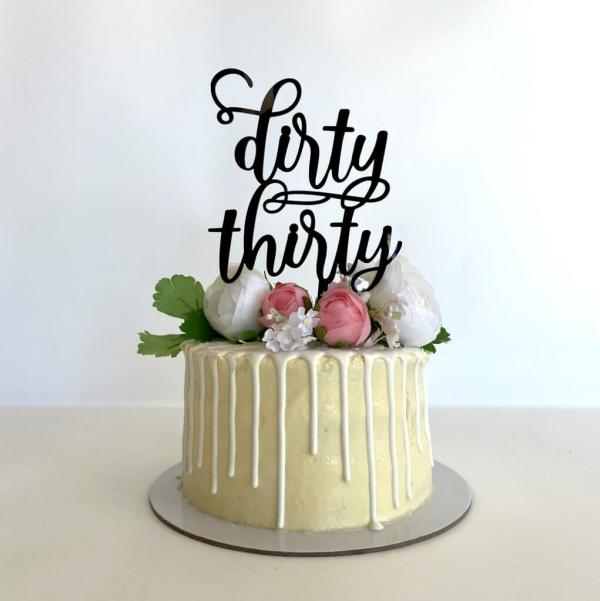 Acrylic Black ‘Dirty Thirty’ Script Birthday Cake Topper  |   Age