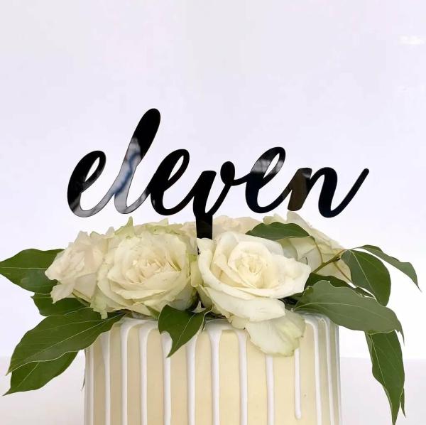 Acrylic Black ‘Eleven’ 11Th Birthday Cake Topper  |   Script Numbers