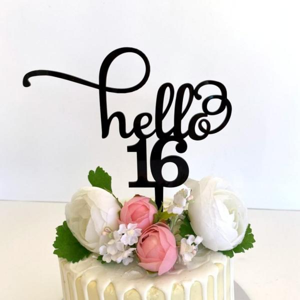 Acrylic Black ‘Hello 16’ Birthday Cake Topper  |   Birthday