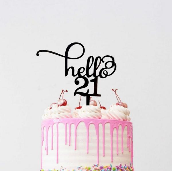 Acrylic Black ‘Hello 21’ Birthday Cake Topper  |   Birthday