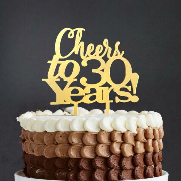 Acrylic Gold ‘Cheers To 30 Years!’ Cake Topper  |   Birthday