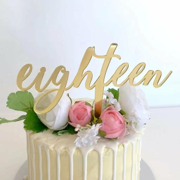 Acrylic Gold ‘Eighteen’ Script Cake Topper  |   Birthday