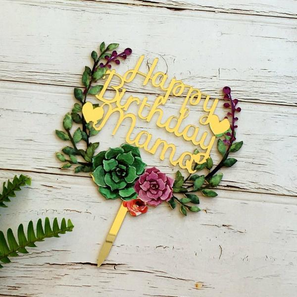 Acrylic ‘Happy Birthday Mama’ Floral Cake Topper – Gold  |   Floral Wreath