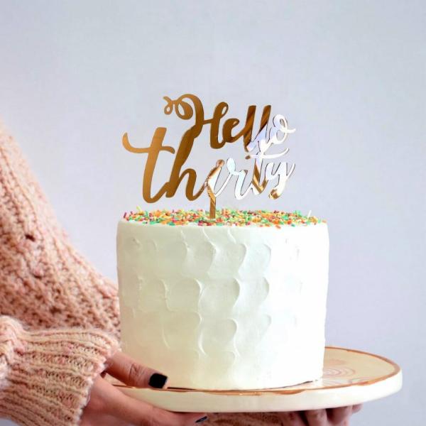 Acrylic Rose Gold ‘Hello Thirty’ Cake Topper  |   Birthday