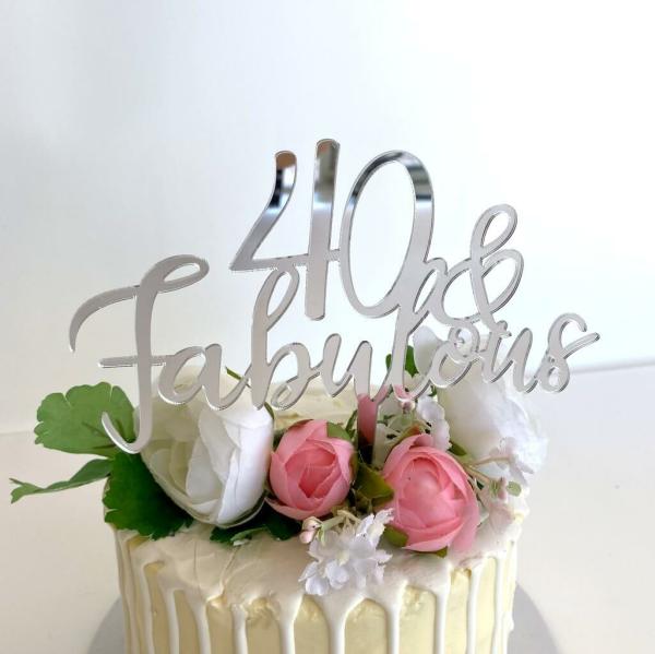 Acrylic Silver Mirror ’40 & Fabulous’ Cake Topper  |   Age