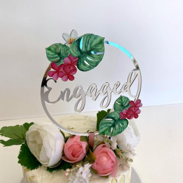 Acrylic Silver Tropical Floral ‘Engaged’ Loop Cake Topper  |   Engagement