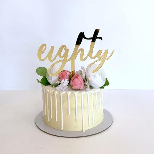 Gold Acrylic ‘Eighty’ Birthday Cake Topper  |   Age