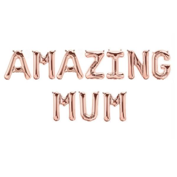 Mother’s Day Rose Gold Amazing Mum Foil Balloon Banner  |   Foil Balloon Phrases