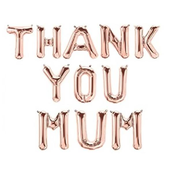 Mother’s Day Rose Gold Thank You Mum Foil Balloon Banner  |   Foil Balloon Phrases