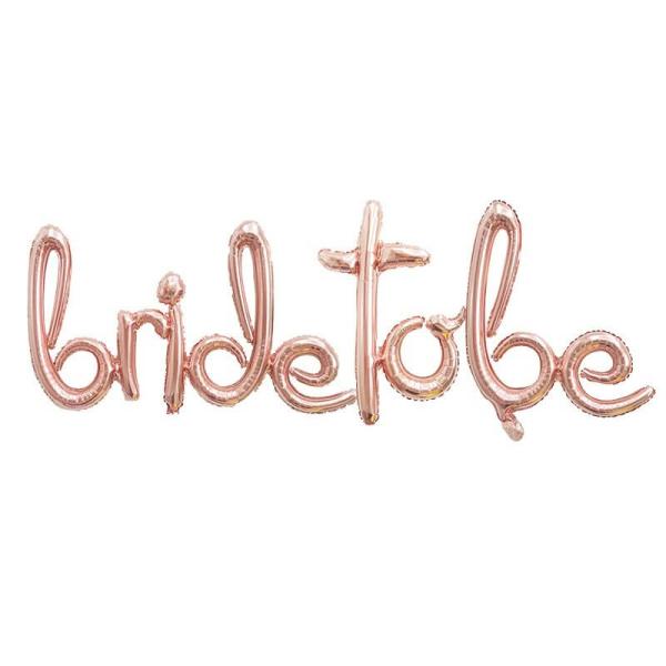 Rose Gold "Bride To Be" Script Foil Balloon Banner  |   Foil Balloon Phrases