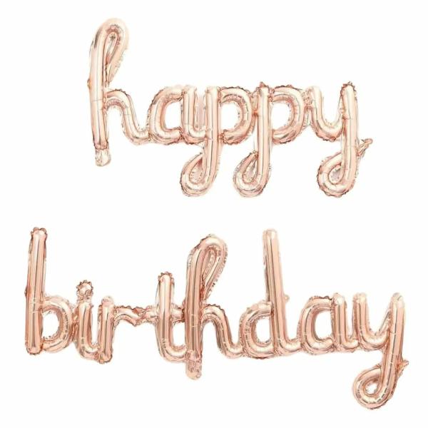 Rose Gold ‘Happy Birthday’ Script Balloon Banner Set  |   Foil Balloon Phrases